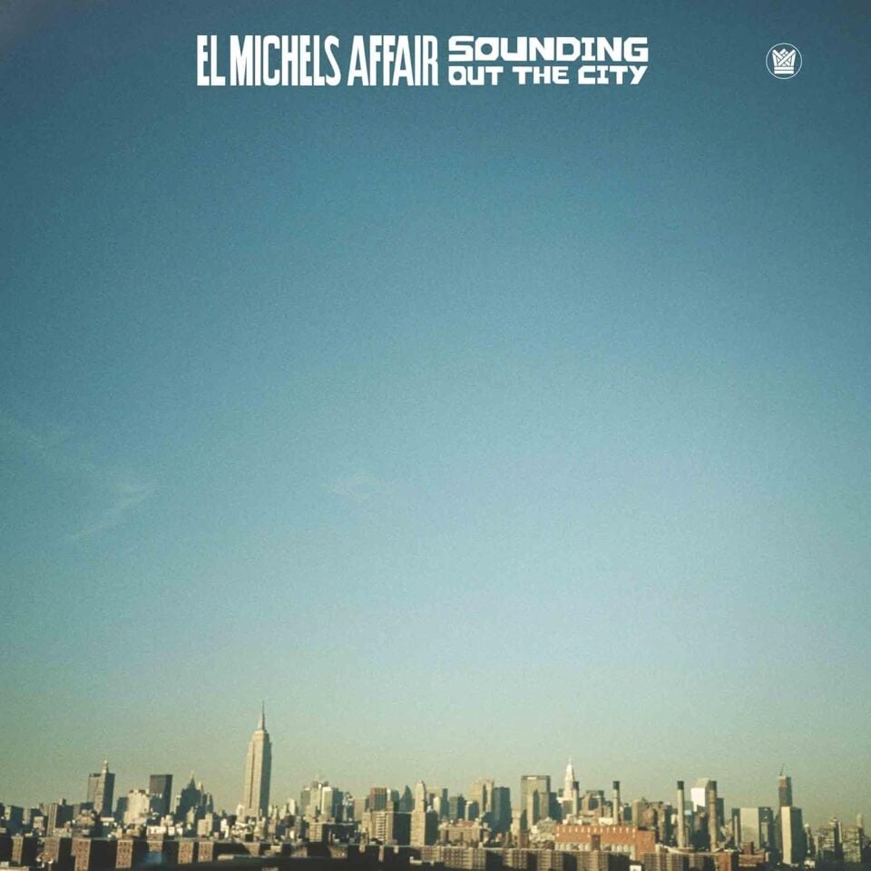 EL MICHELS AFFAIR - SOUNDING OUT THE CITY (2005) - LP PSYCHEDELIC FUNK SOUL SIFIR PLAK