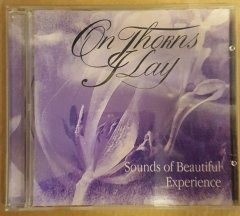 ON THORNS I LAY SOUNDS OF BEAUTIFUL EXPERIENCE (1995) CD GOTHIC METAL 2.EL