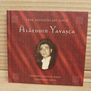 ALAEDDİN YAVAŞÇA - TÜRK BESTEKARLARI SERİSİ - CD + 31 SAYFA KİTAPÇIK DIGIPACK 2.EL