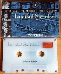 İSTANBUL ŞARKILARI / EMEL SAYIN VE MODERN FOLK ÜÇLÜSÜ / YAPI KREDİ KASET 2.EL