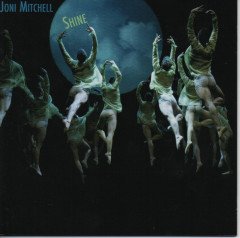 JONI MITCHELL - SHINE (2007) - CD 2.EL