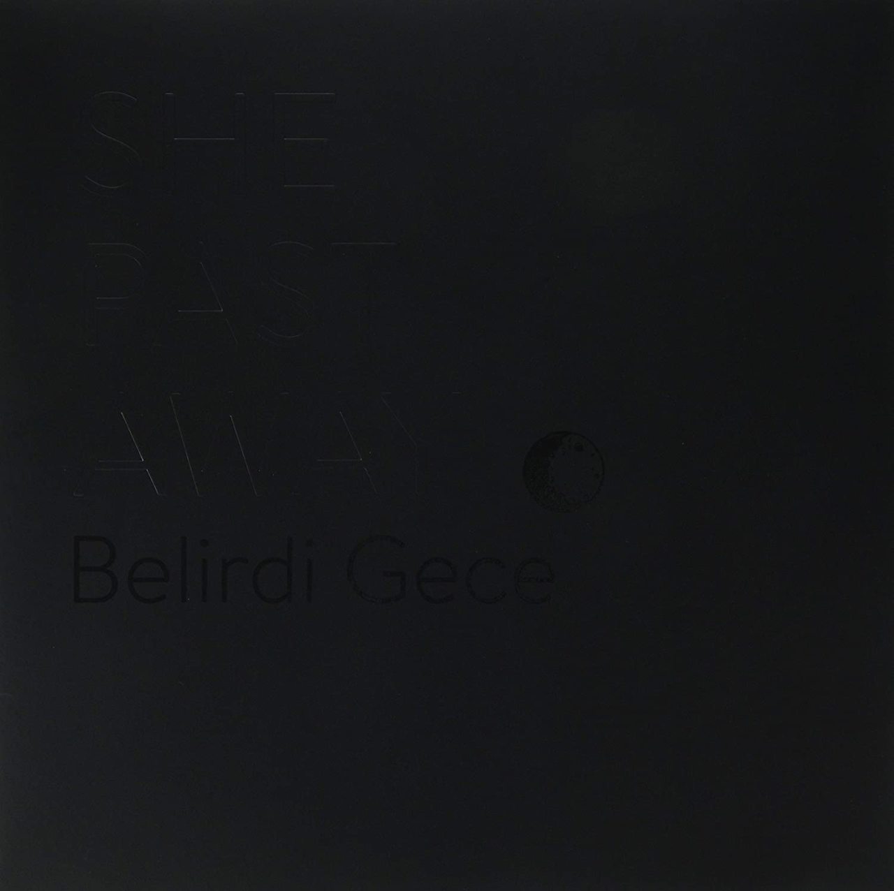 SHE PAST AWAY - BELİRDİ GECE (2012) - LP BLACK/CLEAR VINYL NUMBERED LTD 2020 EDITION SIFIR PLAK