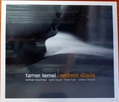 TAMER TEMEL - SERBEST DÜŞÜŞ (2016) - CD SIFIR