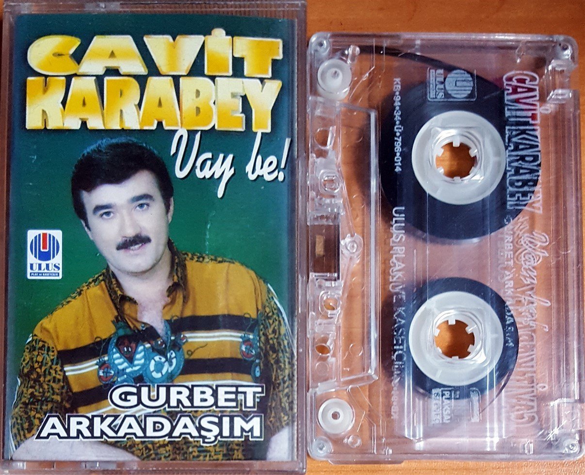 CAVİT KARABEY - VAY BE / GURBET ARKADAŞIM (1994) ULUS KASET 2.EL