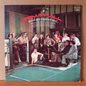 TOM T. HALL - WE ALL GOT TOGETHER AND... (1972) - LP 2.EL PLAK