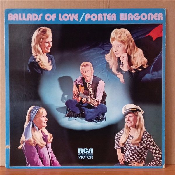 PORTER WAGONER – BALLADS OF LOVE (1972) - LP 2.EL PLAK