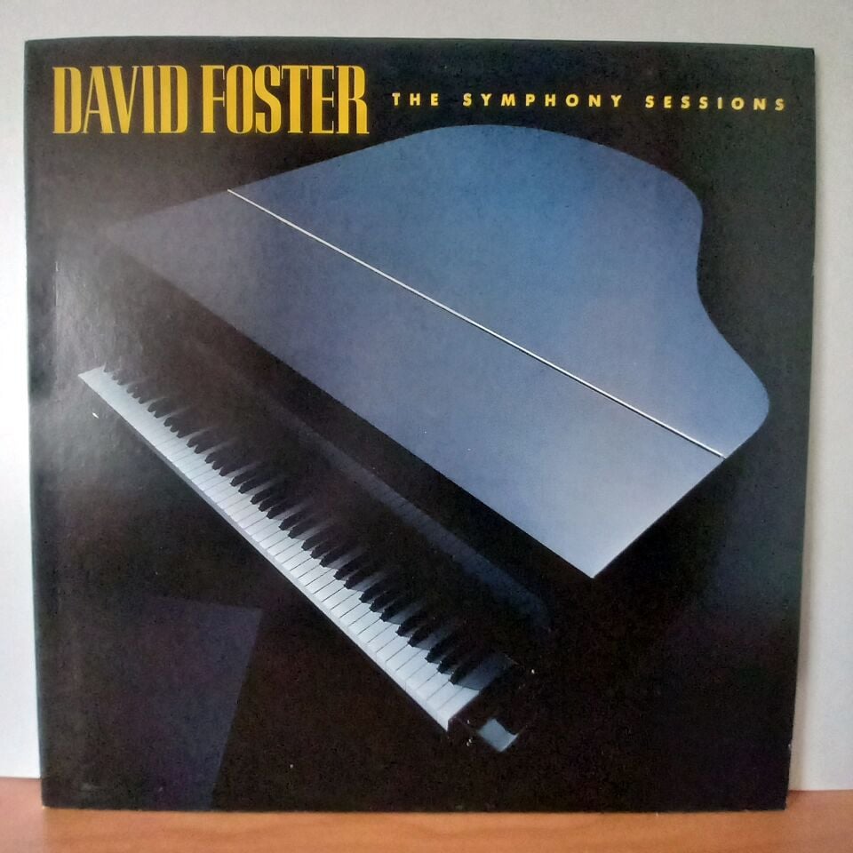 DAVID FOSTER – THE SYMPHONY SESSIONS (1988) - LP 2.EL PLAK
