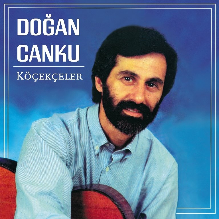 DOĞAN CANKU - KÖÇEKCELER (1994) - LP 2019 EDITION SIFIR PLAK