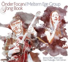 ÖNDER FOCAN & MELTEM EGE GROUP - SONG BOOK (2012) - CD SIFIR