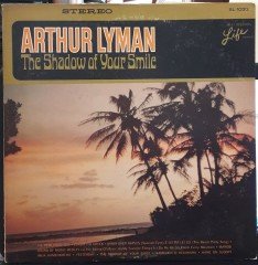 ARTHUR LYMAN - THE SHADOW OF YOUR SMILE - PLAK 2.EL