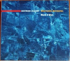 WOLFGANG MUTHSPIEL - BLACK & BLUE (2002) - CD 2.EL