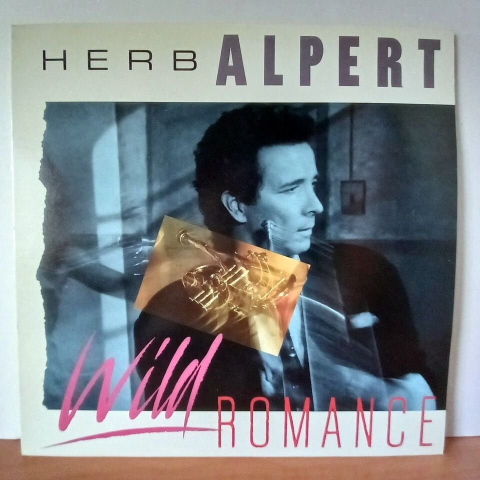 HERB ALPERT – WILD ROMANCE (1985) - LP 2.EL PLAK