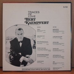 TRACES OF LOVE - BERT KAEMPFERT - LP 2.EL PLAK