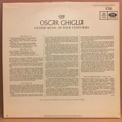 OSCAR GHIGLIA - GUITAR MUSIC OF FOUR CENTURIES BACH, WEISS, FRESCOBALDI, DOWLAND, FALLA.. (1981) 2.EL PLAK