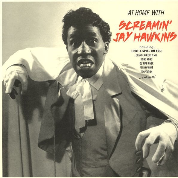 SCREAMIN' JAY HAWKINS – AT HOME WITH SCREAMIN' JAY HAWKINS (1958) - LP 2016 REISSUE 180GR SIFIR PLAK