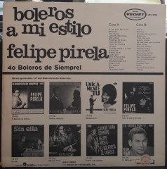 FELIPE PIRELA - BOLEROS A MI ESTILO - PLAK 2.EL