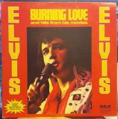 ELVIS PRESLEY - BURNING LOVE (1972) - PLAK 2.EL