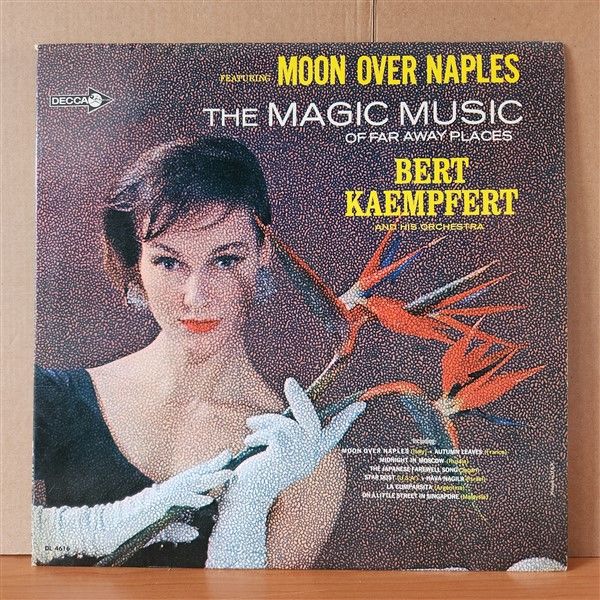 BERT KAEMPFERT & HIS ORCHESTRA – THE MAGIC MUSIC OF FAR AWAY PLACES (1965) - LP 2.EL PLAK