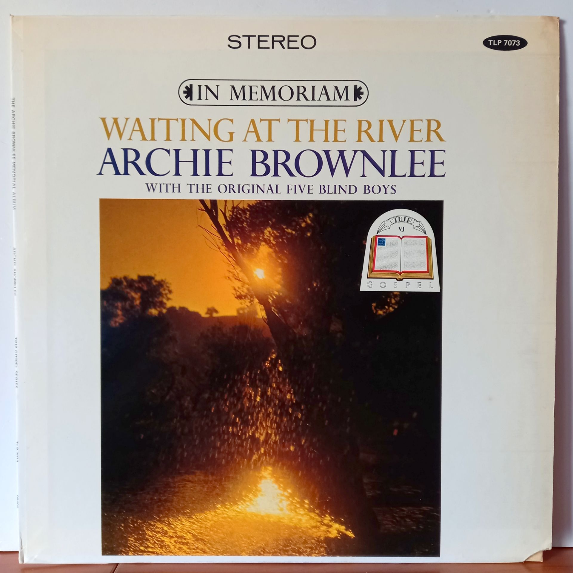 ARCHIE BROWNLEE WITH FIVE BLIND BOYS OF MISSISSIPPI – IN MEMORIAM: WAITING AT THE RIVER - LP 2.EL PLAK