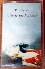 PJ HARVEY - TO BRING YOU MY LOVE (1995) RAKS CASSETTE MADE IN TURKEY ''NEW''