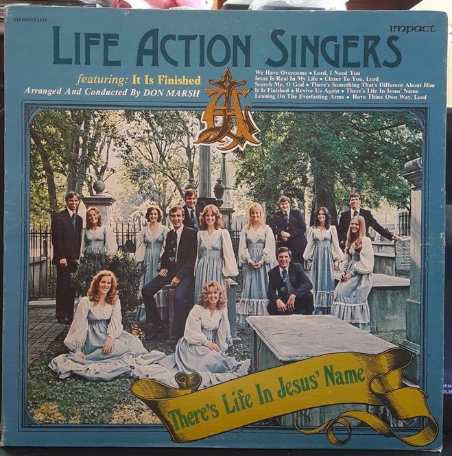 LIFE ACTION SINGERS - THERE'S LIFE IN JESUS' NAME (1976) - PLAK 2.EL