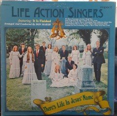 LIFE ACTION SINGERS - THERE'S LIFE IN JESUS' NAME (1976) - PLAK 2.EL