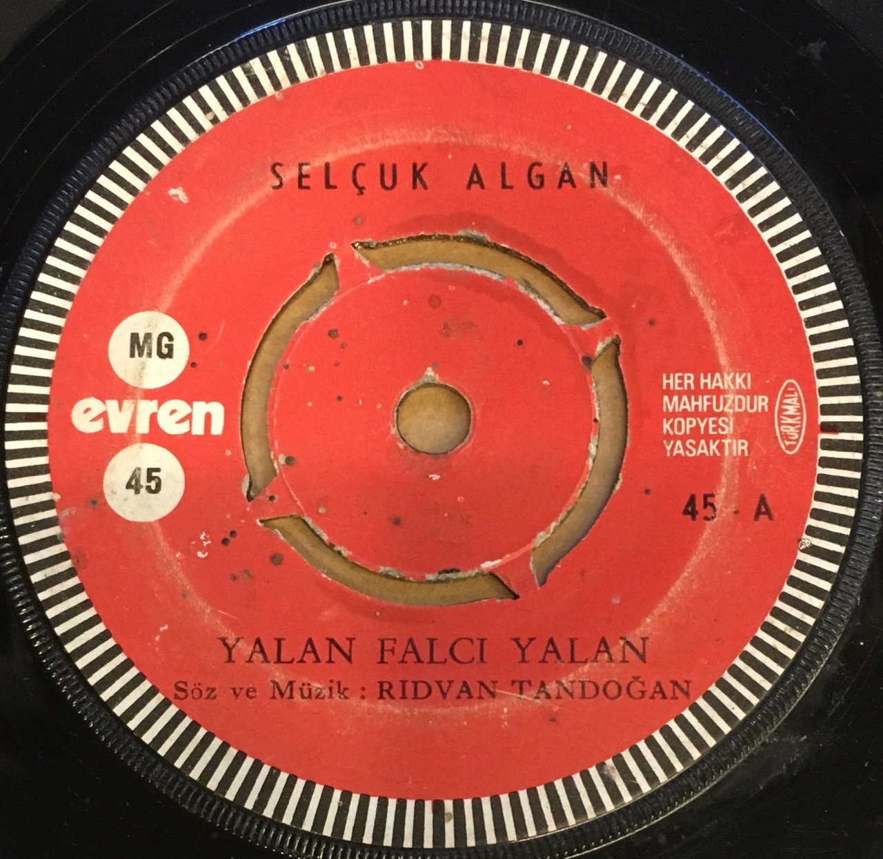 SELÇUK ALGAN - YALAN FALCI YALAN / BİR KADEH DAHA VER 7'' 45 DEVİR