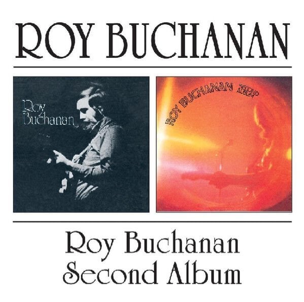 ROY BUCHANAN - ROY BUCHANAN (1972) / SECOND ALBUM (1973) - CD 2002 REISSUE / JEWEL CASE AMBALAJINDA SIFIR