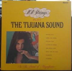 101 STRINGS PLAY THE TIJUANA SOUND - PLAK 2.EL