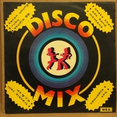 DISCO MIX 2.EL PLAK CHAKA KHAN FRANKIE VALLI MONTANA SUPERMAX KAREN YOUNG