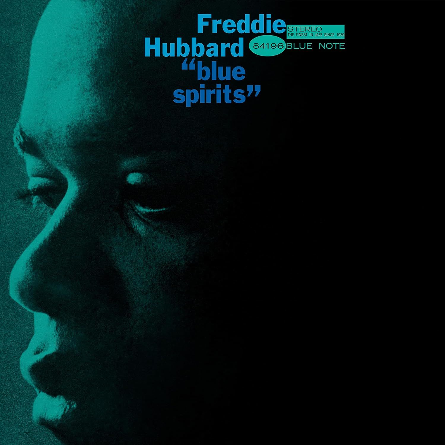 FREDDIE HUBBARD - BLUE SPIRITS (1967) - 2LP BLUE NOTE TONE POET SERIES 180GR 2023 EDITION SIFIR PLAK