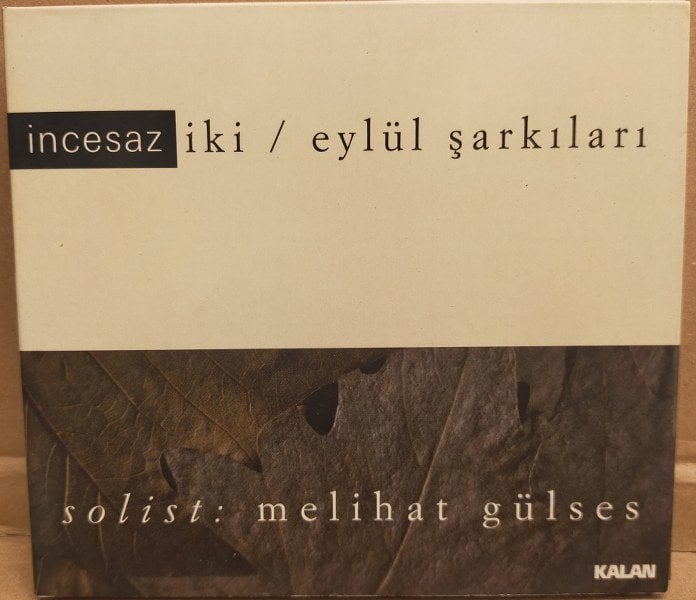 İNCESAZ - İKİ / EYLÜL ŞARKILARI (2002) KALAN MÜZİK CD 2.EL