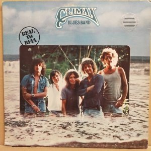 CLIMAX BLUES BAND - REEL TO REEL (1979) - LP GATEFOLD 2.EL PLAK