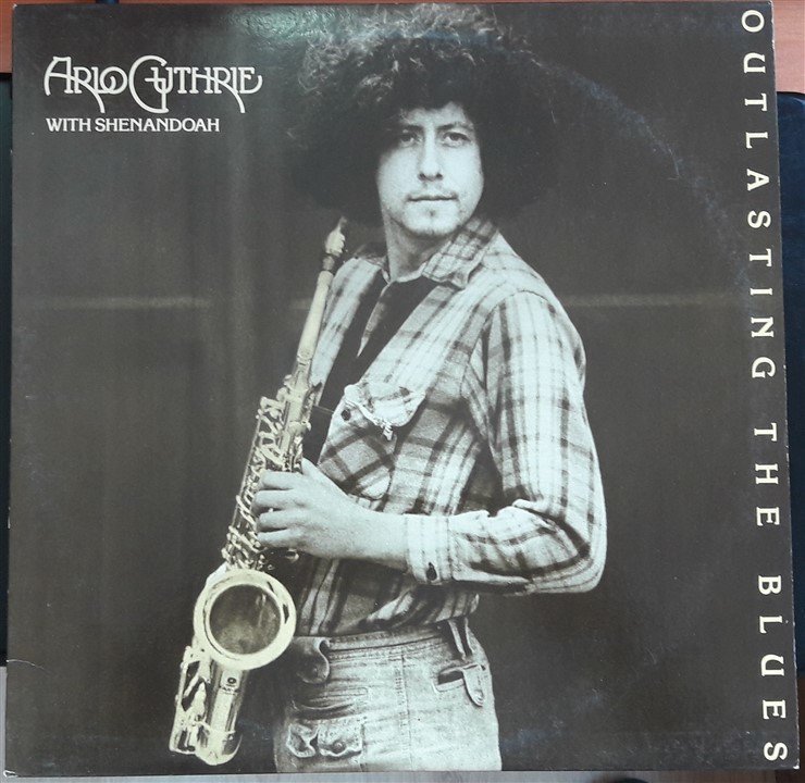 ARLO GUTHRIE WITH SHENANDOAH - OUTLASTING THE BLUES (1979) - 2.EL PLAK