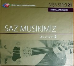 SAZ MUSİKİMİZ'DEN SEÇMELER 2 / TRT ARŞİV SERİSİ 21 (2009) ULUS MÜZİK CD 2.EL