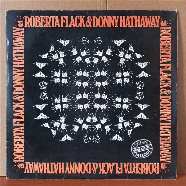 ROBERTA FLACK & DONNY HATHAWAY – ROBERTA FLACK & DONNY HATHAWAY (1973) - LP 2.EL YERLİ BASKI PLAK