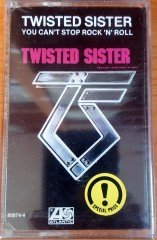 TWISTED SISTER - YOU CAN'T STOP ROCK 'N' ROLL CASSETTE MADE IN TURKEY ''NEW''