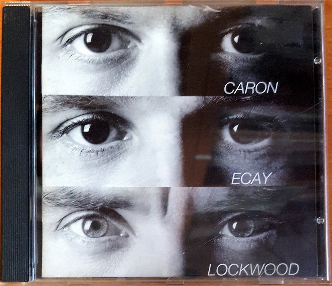 ALAIN CARON / JEAN-MARIE ECAY / DIDER LOCKWOOD - CARON / ECAY / LOCKWOOD (1992) JMS CD 2.EL