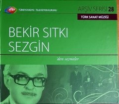 BEKİR SITKI SEZGİN'DEN SEÇMELER / TRT ARŞİV SERİSİ 28 / ULUS MÜZİK CD 2.EL