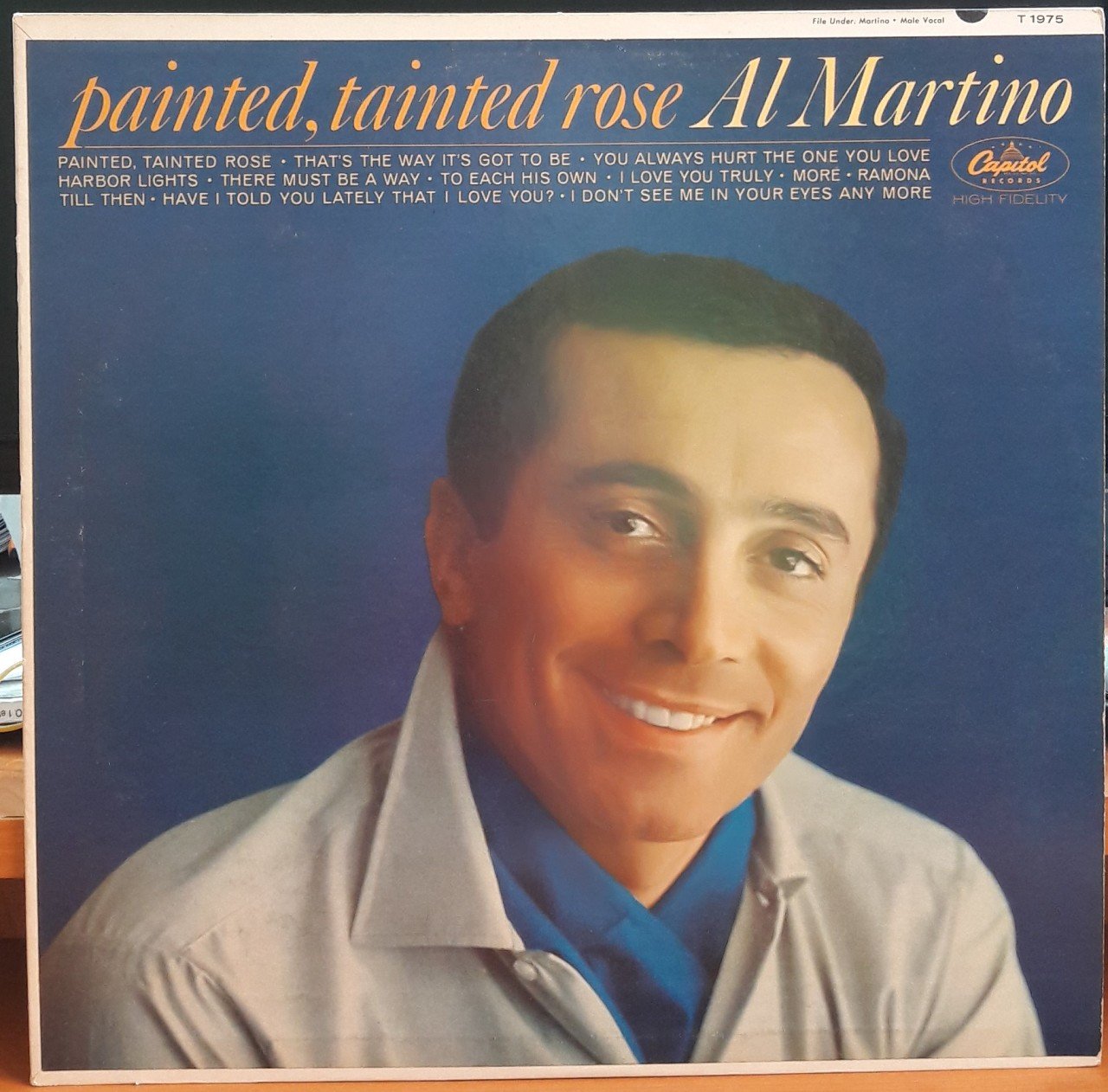 AL MARTINO - PAINTED, TAINTED ROSE - PLAK 2.EL
