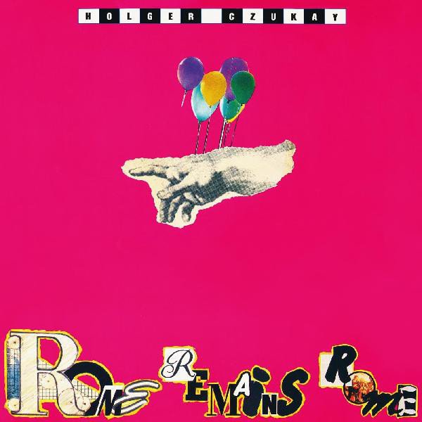 HOLGER CZUKAY - ROME REMAINS ROME (1987) - LP KRAUTROCK ART-ROCK 2018 EDITION SIFIR PLAK