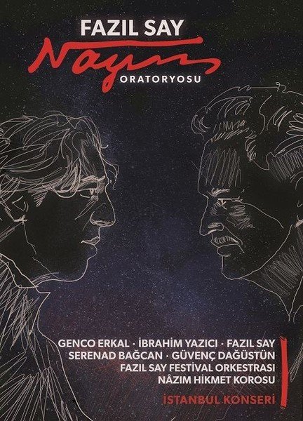 FAZIL SAY - NAZIM ORATORYOSU - GENCO ERKAL - İBRAHİM YAZICI - SERENAD BAĞCAN - FAZIL SAY FESTİVAL ORKESTRASI - NAZIM HİKMET KOROSU - DVD SIFIR