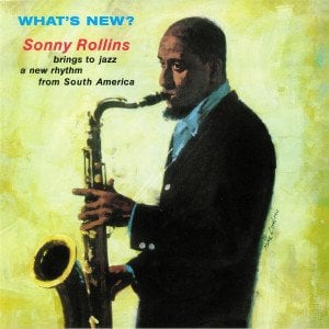 SONNY ROLLINS – WHAT'S NEW? (1962) LP SIFIR PLAK