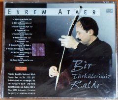 EKREM ATAER - BİR TÜRKÜLERİMİZ KALDI - CD SIFIR