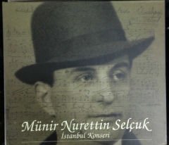 MÜNİR NURETTİN SELÇUK - İSTANBUL KONSERİ CD 2.EL