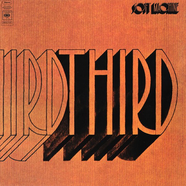 SOFT MACHINE - THIRD (1970) - 2LP 180GR 2016 2.EL PLAK