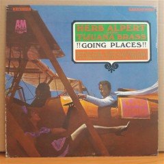 HERB ALPERT & TIJUANA BRASS - !! GOING PLACES !!- LP 2.EL PLAK