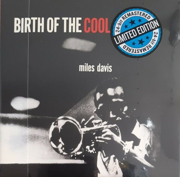 MILES DAVIS – BIRTH OF THE COOL (2018) - CD COMPILATION LIMITED EDITION REISSUE REMASTERED SIFIR