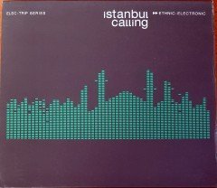 İSTANBUL CALLING / ELEC-TRIP SERIES ETHNIC-ELECTRONIC CD 2.EL