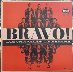 BRAVO! - LOS CHAVALES DE ESPANA - LP 2.EL PLAK